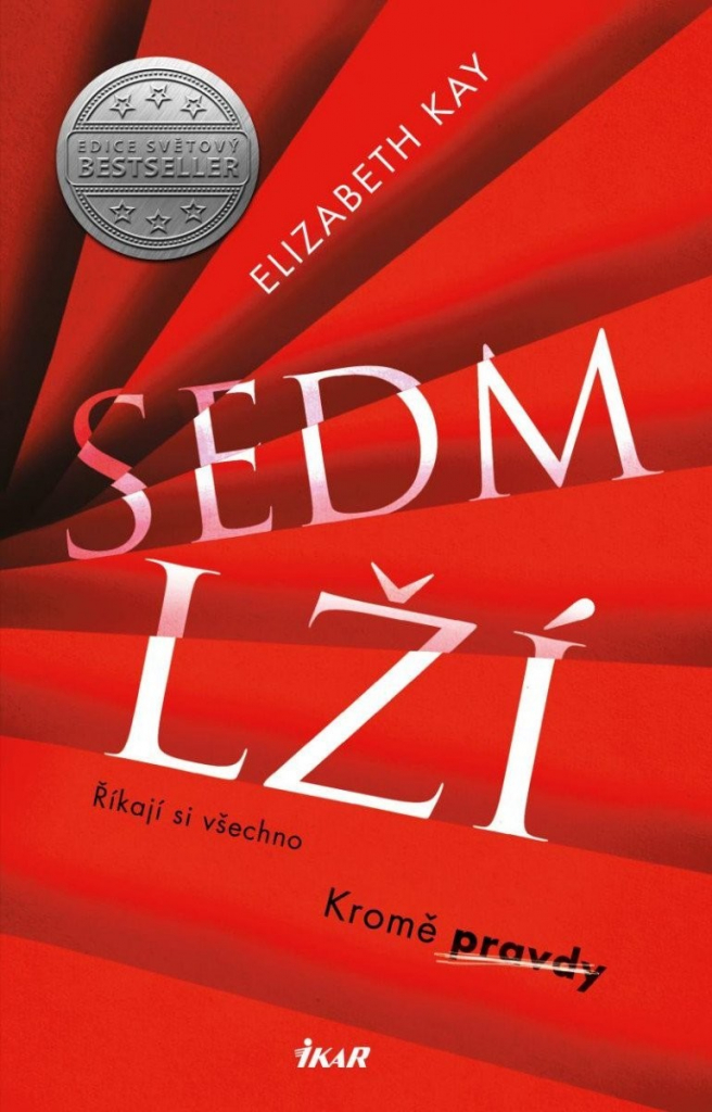 Sedm lží - Kay Elizabeth