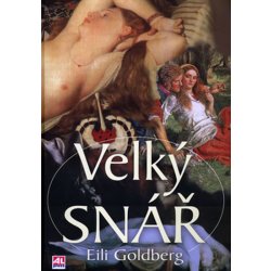 Goldberg Eili: Velký snář