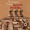 Jaromír Hnilička - Trumpet Time