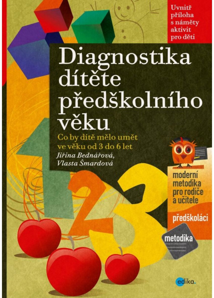 DIAGNOSTIKA DÍTĚTE PŘEDŠKOLNÍHO VĚKU - Bednářová J.,Šmardová V.