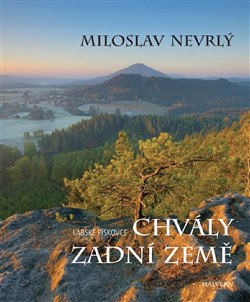 Chvály Zadní země - Miloslav Nevrlý