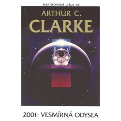 2001: Vesmírná odysea - Laser (Clarke Arthur C.)