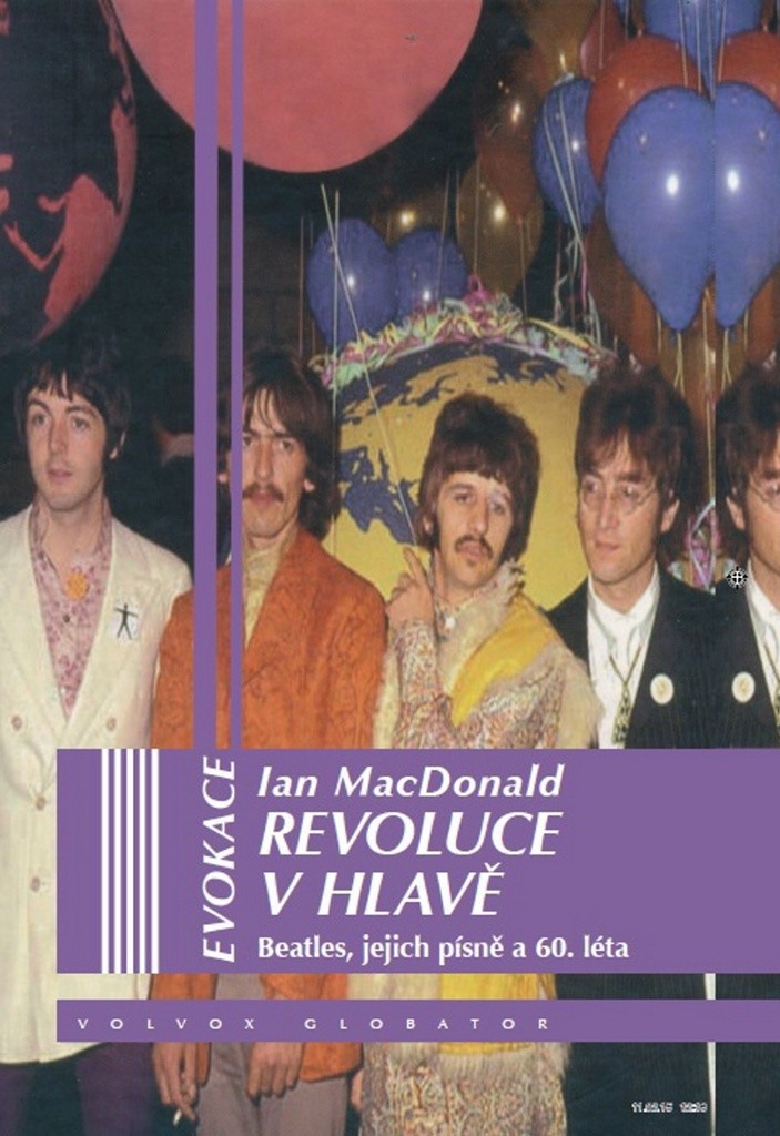 Revoluce v hlavě - Beatles, jejích písně a 60. léta - McDonald Ian