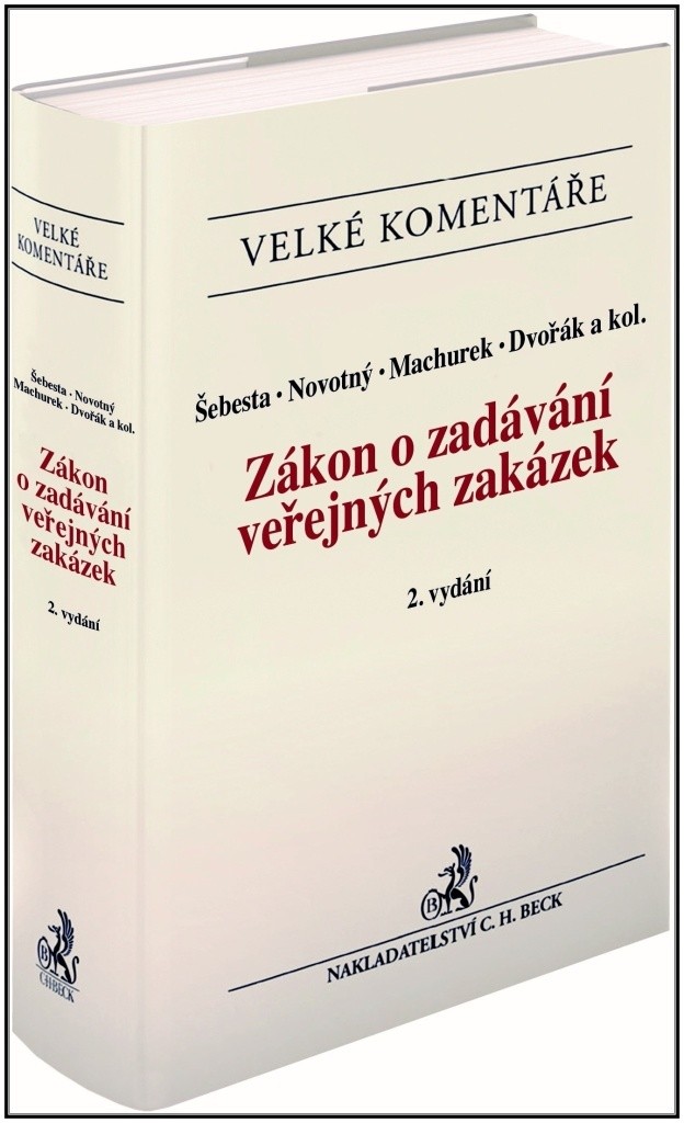 Zákon o zadávání veřejných zakázek - David Dvořák, Mgr. Tomáš Machurek, Petr Novotný