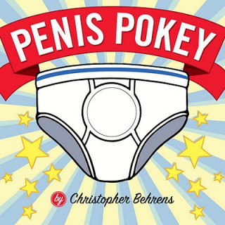 Penis Pokey - C. Behrens The Adult Board Book