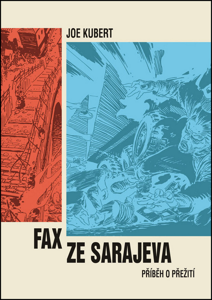 Fax ze Sarajeva. Příběh o přežití - Joe Kubert