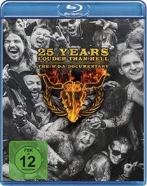 25 Years Louder Than Hell - The W:O:A Documentary BD