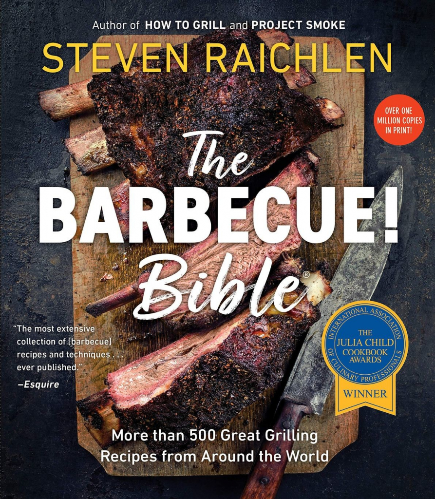 The Barbecue! Bible - S. Raichlen