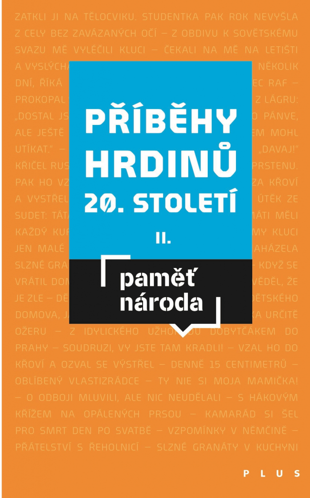 Příběhy hrdinů 20. století II - Paměť národa - Kroupa Mikuláš