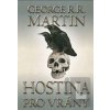 Hostina pro vrány 1 - George R.R. Martin Hostina pro vrány 1 - George R.R. Martin