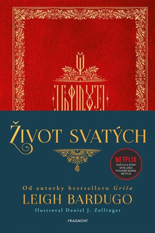 Život svatých - Leigh Bardugo