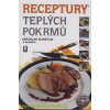 Receptury teplých pokrmů + CD - Runštuk Jaroslav + kolektiv