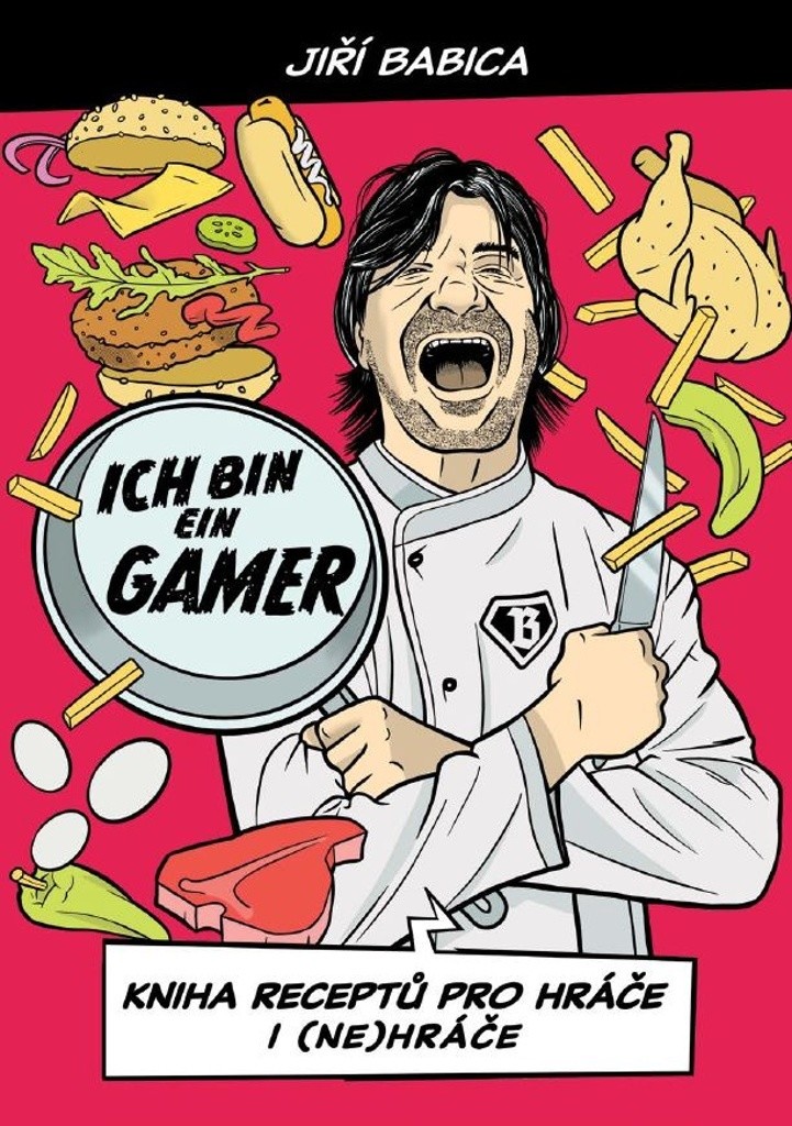 Komiksová kuchařka Ich bin ein Gamer - Kniha receptů pro hráče i nehráče - Babica Jiří