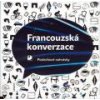 Francouzská konverzace - CD - Poslechové nahrávky