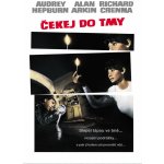 Čekej do tmy