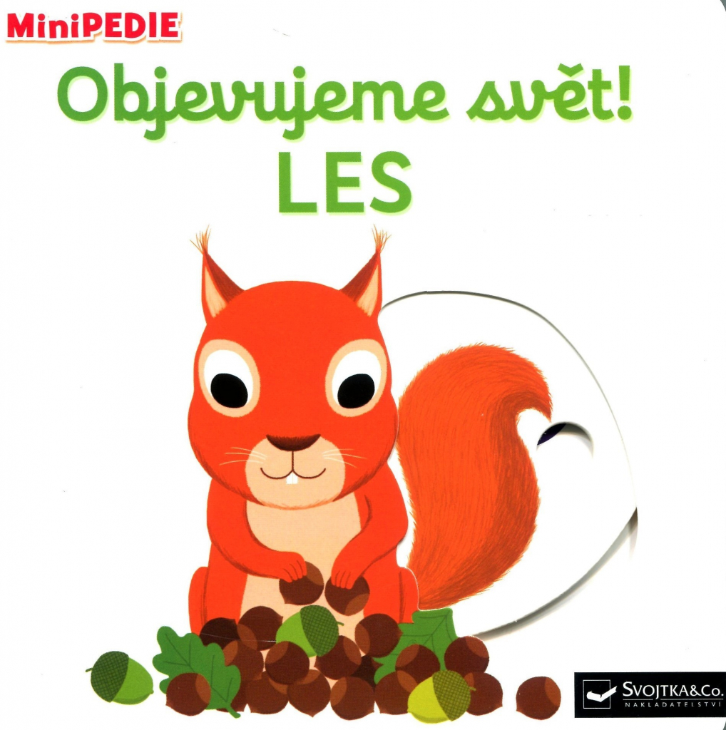 MiniPEDIE – Objevujeme svět! LES - Janáčková Zita