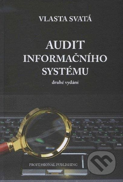 Audit informačního systému Vlasta Svatá