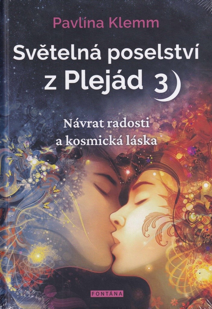 Světelná poselství z Plejád 3 - Pavlína Klemm