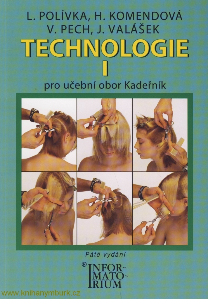 Technologie I - Pro UO Kadeřník - 5. vydání - Polívka L.