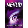 Neklid - Deaver Jeffery