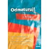 Odmaturuj! z fyziky -- Průvodce středoškolským učivem fyziky - Pavol Tarábek
