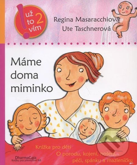 Máme doma miminko - Regina Masaracchiová
