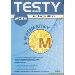 Testy 2019 z matematiky pro žáky 9. tříd ZŠ - Václav Slovák; Barbora Slováková Testy 2019 z matematiky pro žáky 9. tříd ZŠ - Václav Slovák; Barbora Slováková