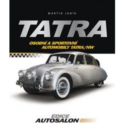 Tatra -- Osobní a sportovní automobily Tatra a NW - Martin Janík