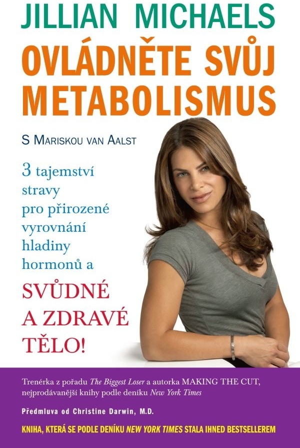 Ovládněte svůj metabolismus - Jillian Michaels, Mariska van Aalst