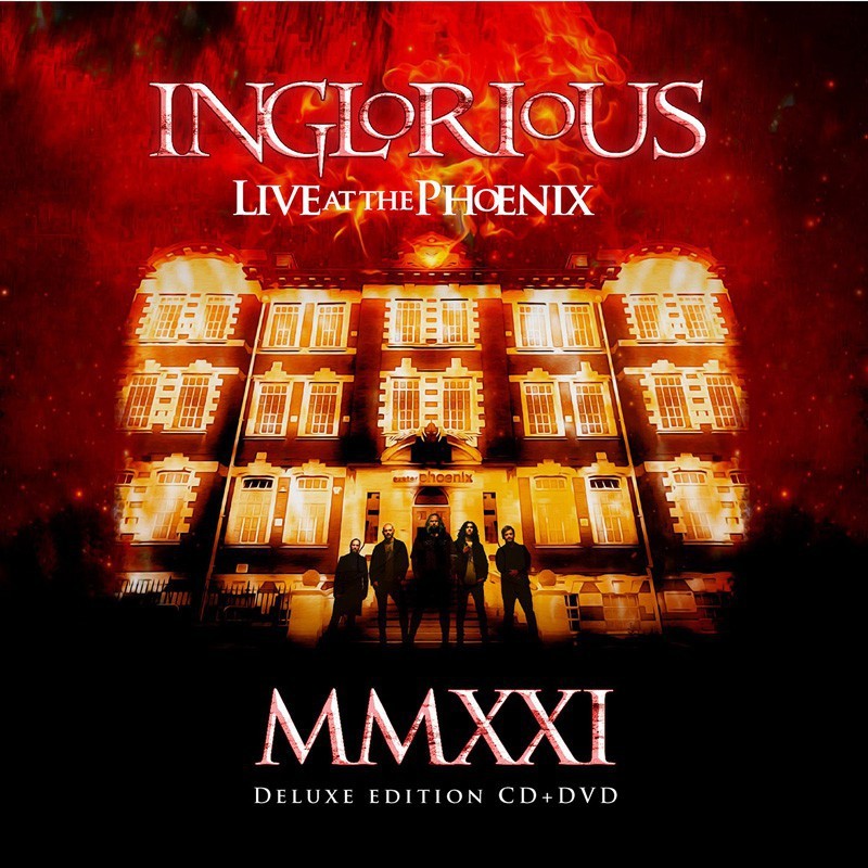 Inglorious : MMXXI Live At The Phoneix BD