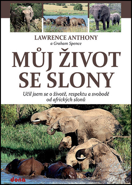 Můj život se slony - Anthony Lawrence, Spence Graham