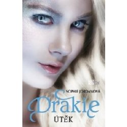 DRAKIE - ÚTĚK - Sophie Jordanová