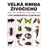Velká kniha živočíchů -- hmyz ryby obojživelníci plazi ptáci savci - Veronika Topercerová, Jindřich Krejča