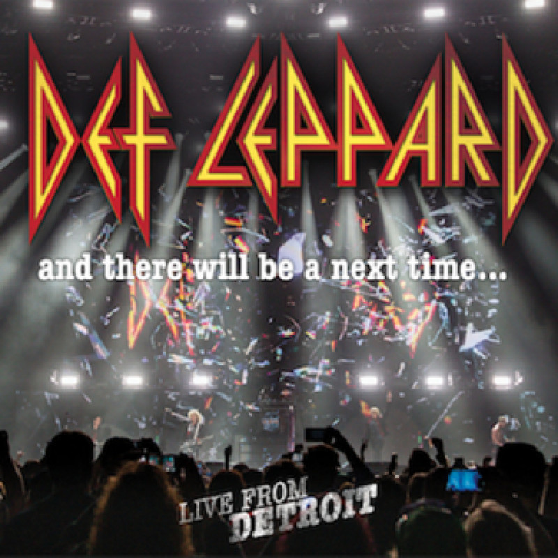 Def Leppard: And There Will Be A Next Time ... - Live In Detroit DVD