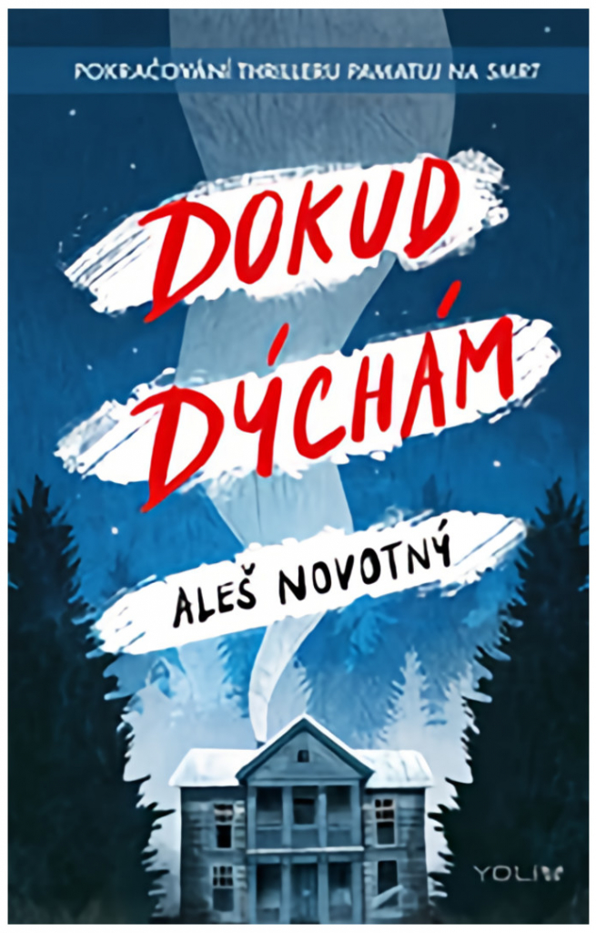 Dokud dýchám - Aleš Novotný