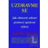 Uzdravme se... - Adelle Patrick Davis
