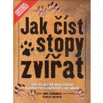 Jak číst stopy zvířat, Stopy více než 400 druhů živočichů, od kočkovitých šelem po ptáky ....
