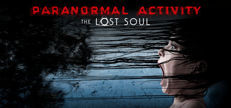 The Paranormal Activity: The Lost Soul