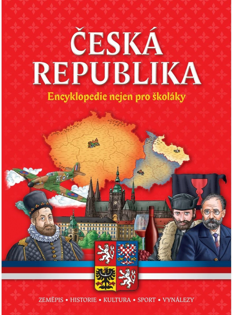 Česká republika Encyklopedie nejen pro školáky