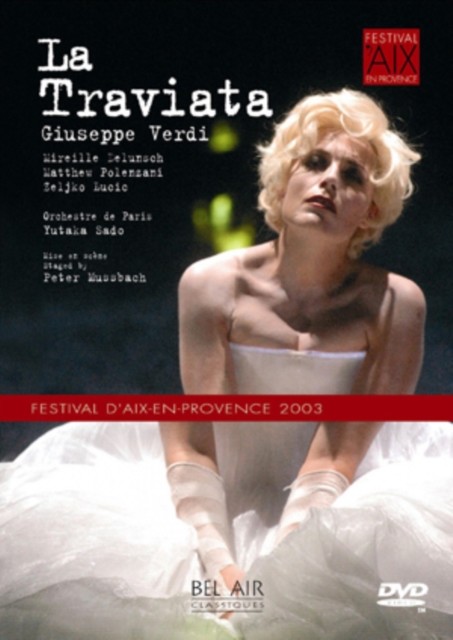 La Traviata: Aix-en-Provence Festival DVD