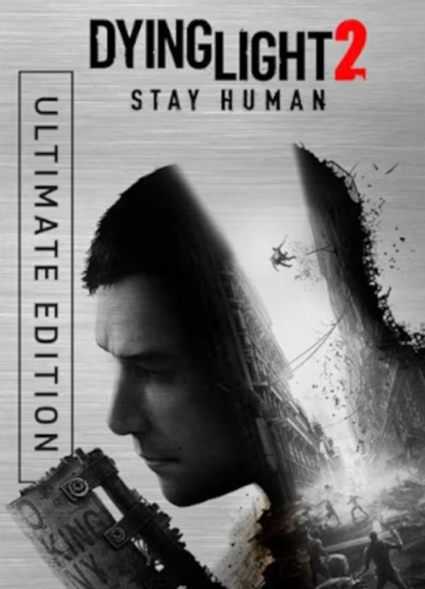 Dying Light 2: Stay Human (Ultimate Edition)