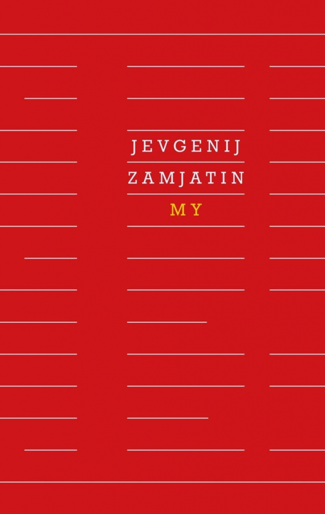 My, 10. vydání - Jevgenij Ivanovič Zamjatin