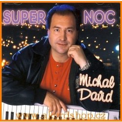 Michal David Super noc