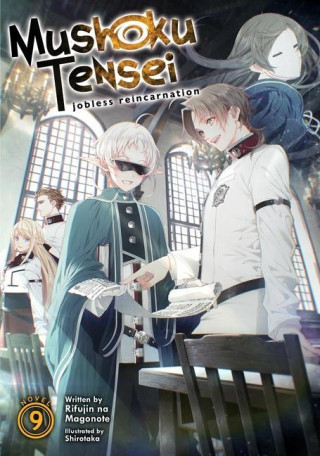 Mushoku Tensei: Jobless Reincarnation Light Novel Vol. 9