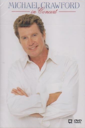 Michael Crawford in Concert DVD