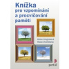 Knížka pro vzpomínání a procvičování paměti - Cingrošová Klára Dvořáková Klára