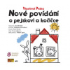 Nové povídání o pejskovi a kočičce - Vlastimil Peška