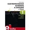 Elektrotechnická schémata a zapojení v praxi 1. Základní prvky a obvody - Štěpán Berka e-kniha