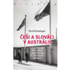 Češi a Slováci v Austrálii v 1. polovině 20. století a jejich účast ve světových válkách - Pavel Kreisinger