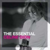 2CD Céline Dion: The Essential Celine Dion